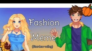 'Fashion Meme (Stardew valley)'