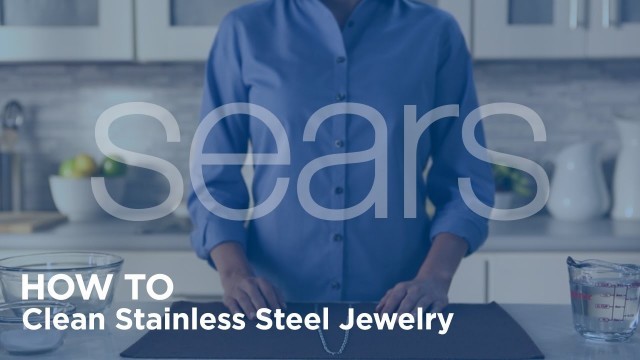 'How to Clean Stainless Steel Jewelry'