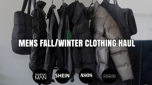 'MENS WINTER/FALL FASHION TRY-ON CLOTHING HAUL  BOOHOO-MAN, ASOS, COACH, SHEIN'