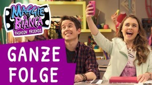 'Maggie & Bianca Fashion Friends | Staffel 2 Folge 2 - Die welt der Fashion-Bogger [GANZE FOLGE]'