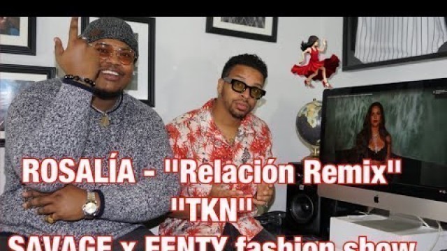 'ROSALÍA - \"Relación Remix\", \"TKN\" | SAVAGE x FENTY fashion show'