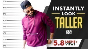 'Instantly look Taller | Style Hacks for Short Indian Men'