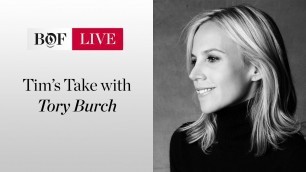 'Tim\'s Take with Tory Burch | #BoFLIVE'