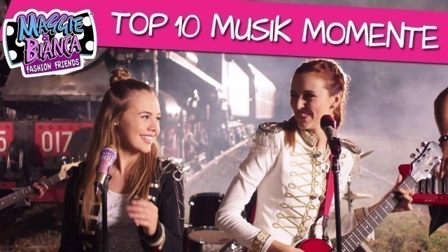 'Maggie & Bianca Fashion Friends I Top Musik Momente'