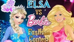 'ELSA vs BARBIE-Game- Fashion Contest-GIRLS Have FUN'