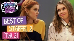 'Maggie & Bianca Fashion Friends | Best of [ Staffel 2 - Teil 2 ]'