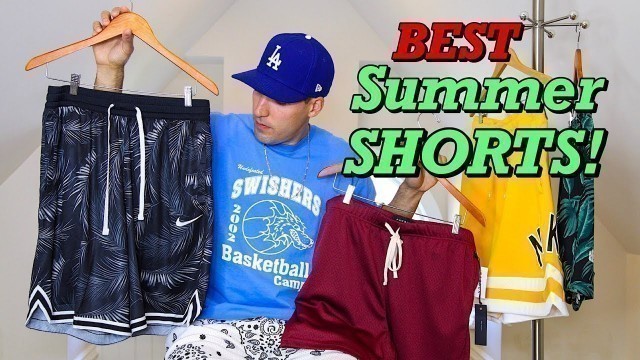 'TOP 5 BEST SHORTS FOR SUMMER 2020! STYLISH SHORTS FOR GUYS! HOW TO STYLE: STREETWEAR & MENSWEAR'