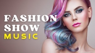 'FASHION SHOW MUSIC (2022)'