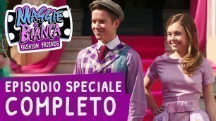 'Maggie & Bianca Fashion Friends ǀ Ricordi in vendita [EPISODIO SPECIALE COMPLETO]'