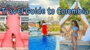 'COLOMBIA TRAVEL GUIDE | What to do in Cartagena & Medellin!'