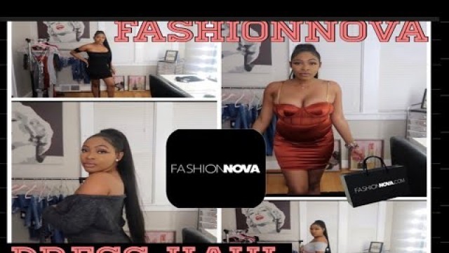 'FashionNova Dress Haul/ Jumpsuit and Bodysuits.'