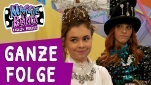 'Maggie & Bianca Fashion Friends I Staffel 1 Folge 20 - Keine Maske, keine Party! [GANZE FOLGE]'