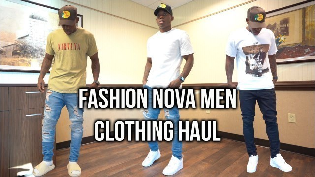 'Fashion Nova Men\'s Clothing Try-On Haul | Best Affordable Summer Clothing'