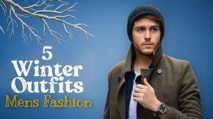 'Top 5 Winter\'s Outfits for Men | Mens Fashion | Fashion Formula | Siddharth'