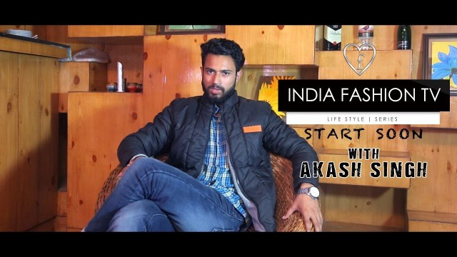 'INDIA FASHION TV LIFESTYLE SERIES COMING SOON'