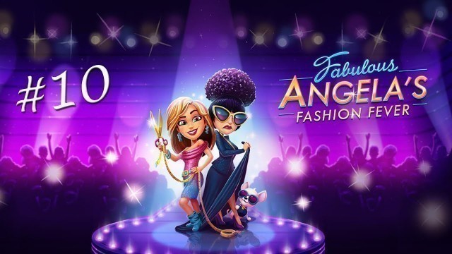 'Fabulous Angela\'s Fashion Fever #10 Levels 35 - 38'