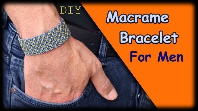 'how to make men bracelet | Boho style Macrame bracelet tutorial for men | step by step tutorial'