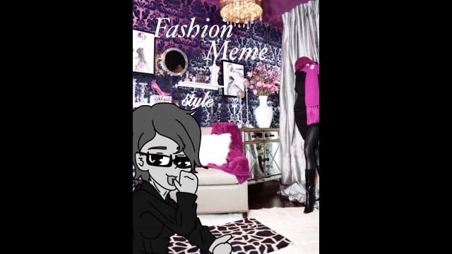 '[Original Character Meme] Fashion Meme || Animatics'