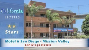 'Motel 6 San Diego - Mission Valley - San Diego Hotels, California'