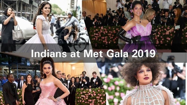 'Indians at Met Gala 2019'