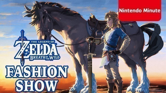 'The Legend of Zelda: Breath of the Wild Fashion Show *feat. BlackMilk x Legend of Zelda*'