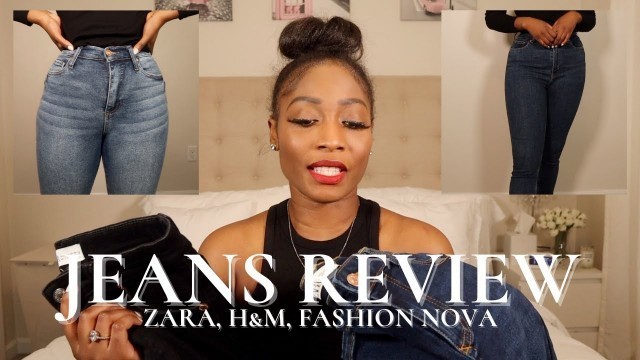 'JEANS REVIEW & TRY ON | ZARA, H&M, FASHION NOVA'