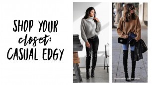 'Shop Your Closet: Casual Edgy Style | Minimalism | Fashion Envy'