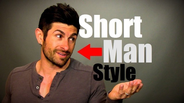 'Style and Life Advice For Short Men: Perspective From A Short Man Alpha M!'