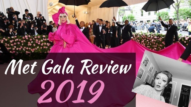 'Met Gala Review 2019'