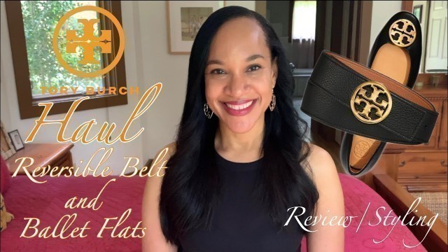 'Tory Burch Haul, Review, and Styling | Reversible Belt/Ballet Flats'