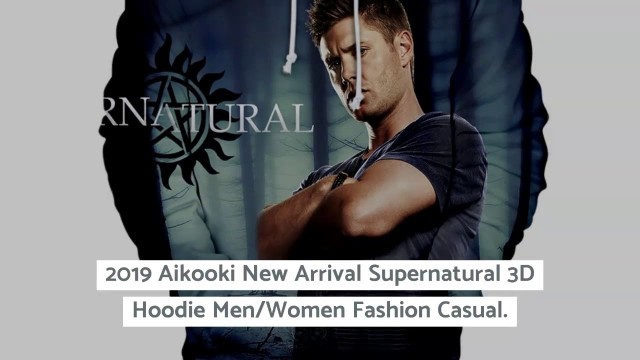 '2019 Aikooki New Arrival Supernatural 3D Hoodie Men/Women Fashion Casual Sweatshirt 3D Print'