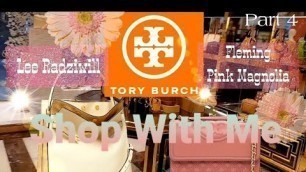 'TORY BURCH| Shop With Me| Fleming & Lee Radziwill| Papa B ❤Jessie J|  Anniversary