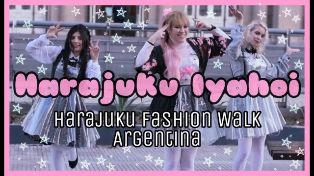 'Harajuku Iyahoi (原宿いやほい)  ♥ Harajuku Fashion Walk 2019 [Odorite Team]'