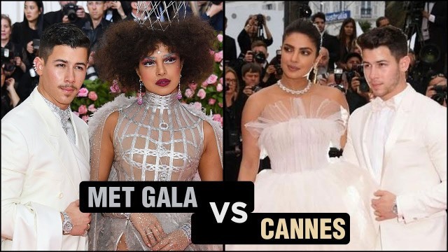 'Priyanka Chopra MET GALA Look VS Cannes 2019 Look | Fashion Face Off'