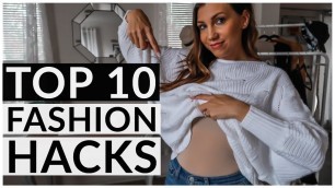 '10 FASHION HACKS EVERY GIRL NEEDS TO KNOW | STYLE TIPS TO TRANSFORM YOUR OUTFITS'