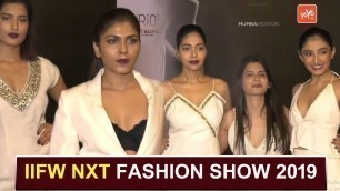 'IIFW-NXT | The Intimte Fashion Tour India 2019 | Shriti Pratap | Sharad Ra | Mumbai | YOYO TIMES |'