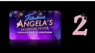 'Fabulous 2: Angela\'s Fashion Fever (CE) - Ep2 - w/Wardfire'