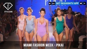 'Pikai Fun in the Sun Miami Swim Week Art Hearts Fashion 2019 | FashionTV | FTV'