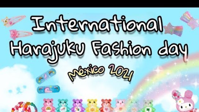 'Harajuku Fashion Walk México 2021 via zoom con @cybr.grl'