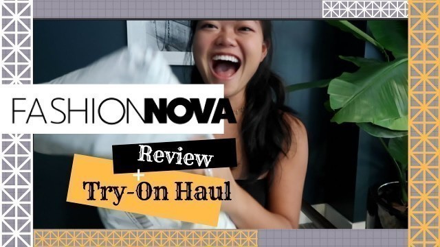 'FASHION NOVA TRY ON HAUL|| REVIEW || 2018'