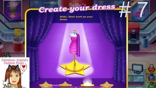 'Fabulous: Angela’s Fashion Fever - Level 7 “Create Your Dress 3” (Full Walkthrough)'