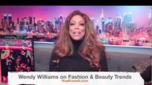 'Wendy Williams on Fashion & Beauty Trends'