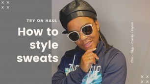 'How to style sweats | Try on haul + (comfy, edgy, chic)'