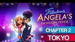 'Fabulous: Angela\'s Fashion Fever (Chapter 2: Tokyo)'