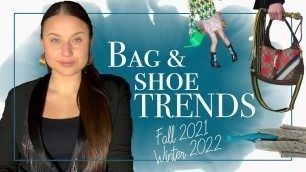 'Bag and Shoe Trends Fall 2021 Winter 2022'