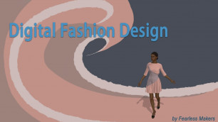 'Digital Fashion Design Course #1'