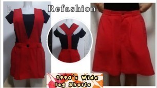 'Refashion 1990\'s wide leg shorts into a new trendy outfit.'