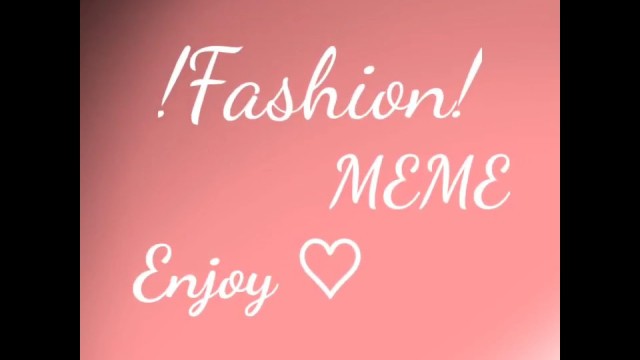 '!Fashion! MEME °Gacha Club°'