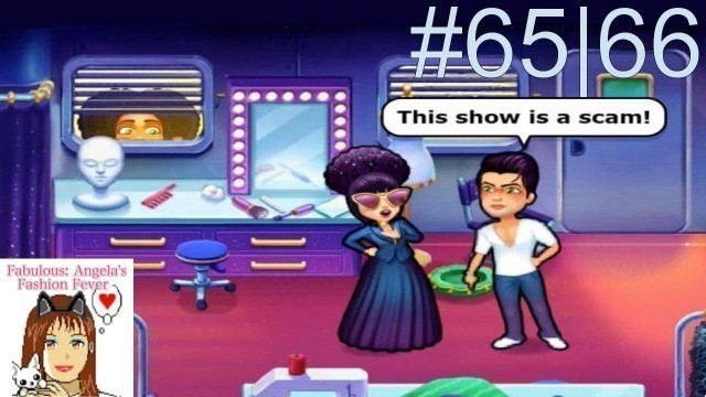 'Fabulous: Angela’s Fashion Fever - Level 65 & 66 “Say It!\" (Full Walkthrough)'