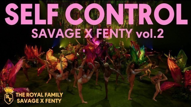 'SELF CONTROL | SAVAGE X FENTY vol.2'